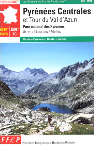 Pyrénées Centrales et tour du Val d'Azun. Parc national des Pyrénées