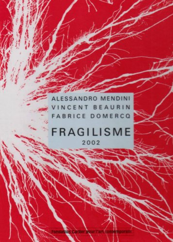 Fragilisme 2002