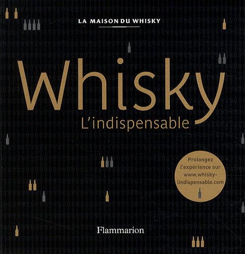 Whisky : L'indispensable
