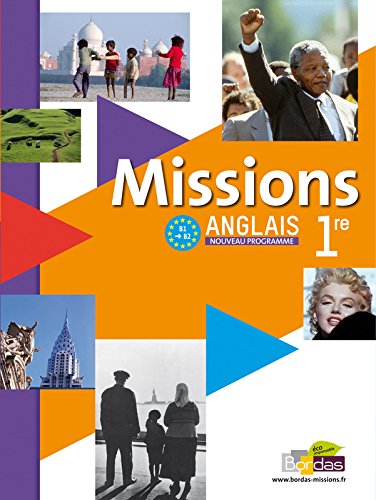 Missions ANGLAIS 1re ? Manuel de l'élève avec CD audio élève Grand Format (Éd. 2011)