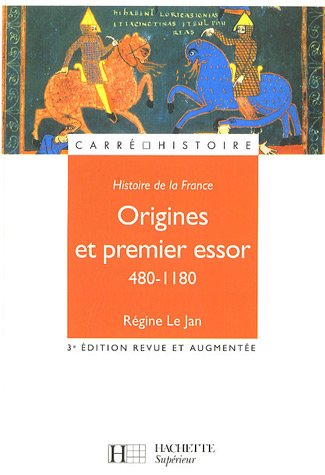 Histoire de la France : Origines et premier essor 480-1180