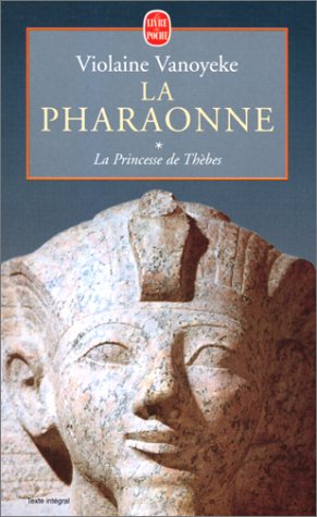 La Princesse de Thèbes, tome 1 : La Pharaonne