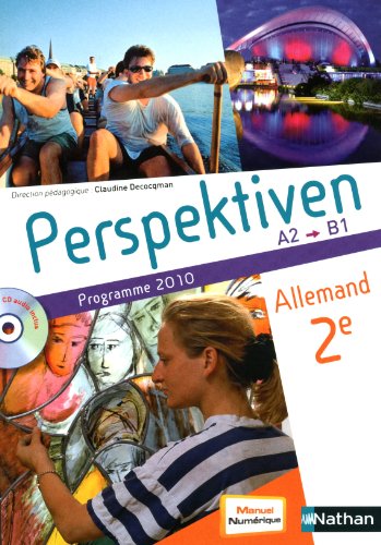 Allemand 2e Perspektiven A2-B1 : Programme 2010 (1CD audio)