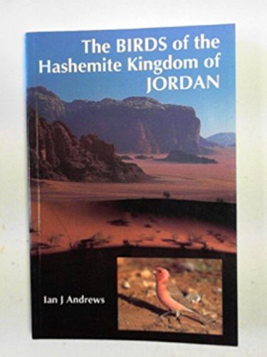 The Birds of the Hashemite Kingdom of Jordan