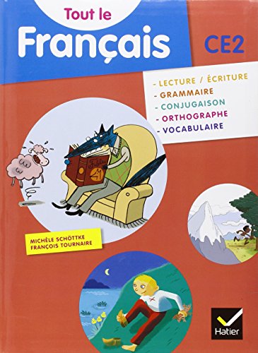 Tout le Français CE2 ed. 2013 - Manuel de l'Eleve + Memo