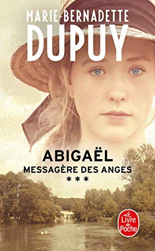 Abigaël, messagère des anges (Abigaël, Tome 3)