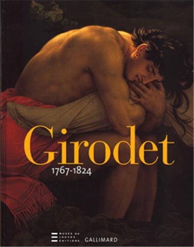 Girodet : 1767-1824