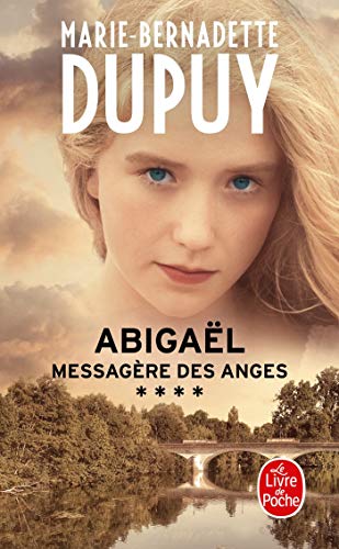 Abigaël, messagère des anges (Abigaël, Tome 4)