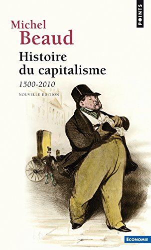 Histoire du capitalisme. 1500-2010