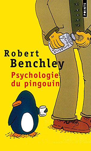 Psychologie du pingouin et autres considérations