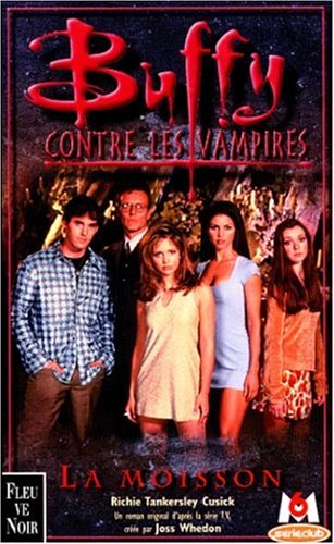 Buffy contre les vampires, tome 1 : La Moisson