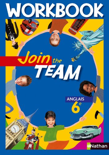 Join the team Anglais 6e : Workbook