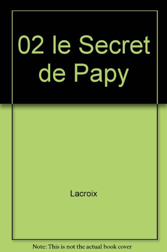 02 le Secret de Papy