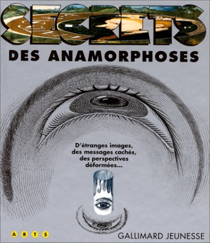 Secrets des anamorphoses