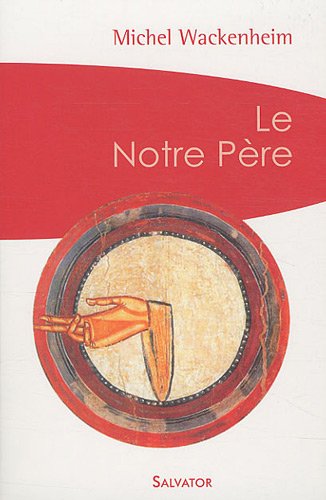 Le Notre-Pere (ed Poche)