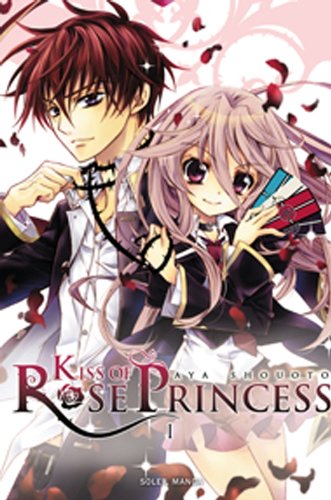 Kiss of Rose Princess Vol.1