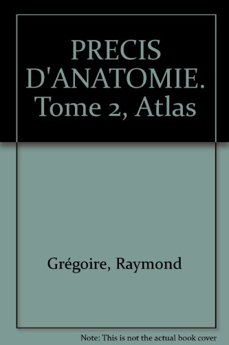 Précis d'anatomie, tome 2 (en 2 volumes)