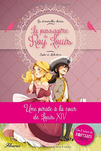 Les Demoiselles chéries, Tome 1 : La Passagère du Roy-Louis