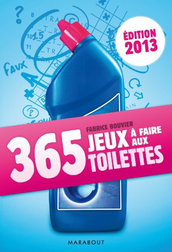 365 jeux à faire aux toilettes 2013
