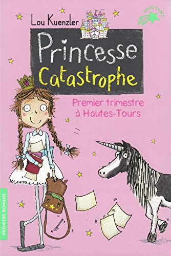 Princesse Catastrophe, 1: Premier trimestre à Hautes-Tours