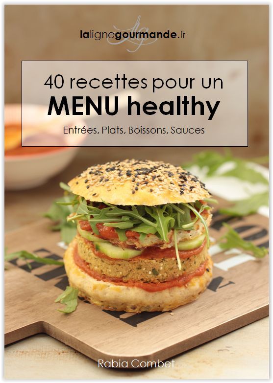 40 recettes pour un menu healthy