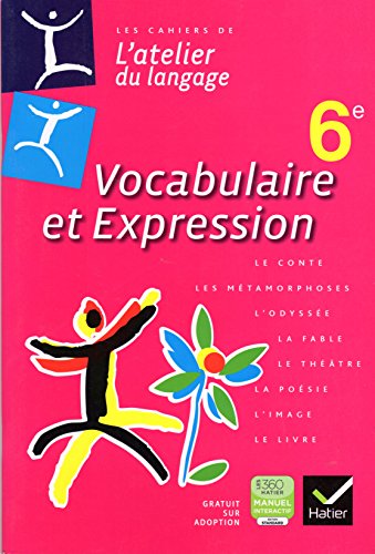 L'Atelier du Langage Français Cahier de Vocabulaire et Expression 6e Version Specimen