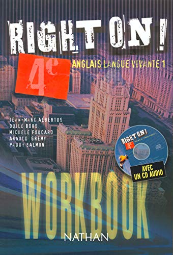 Anglais 4e Right on! : Workbook (1CD audio)