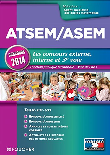 ATSEM/ASEM Les concours externe, interne et 3e voie Concours 2014