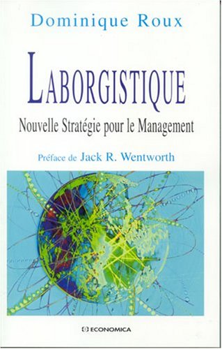 Laborgistique : Nouvelle stratégie pour le management