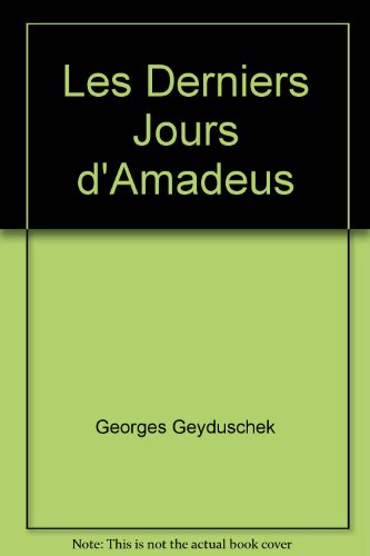 Les Derniers Jours d'Amadeus