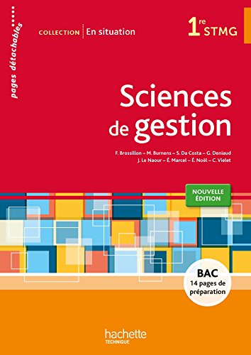 En situation Sciences de gestion 1re STMG - Livre élève consommable - Ed. 2015