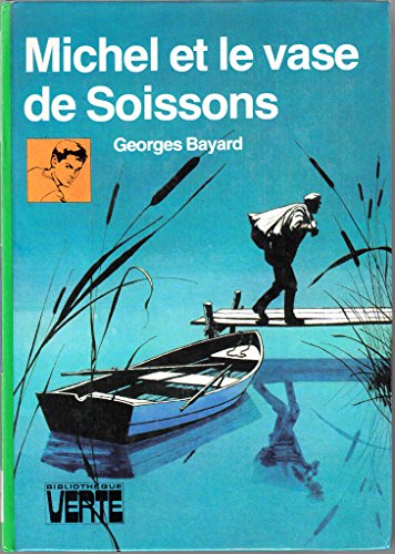 Michel et le vase de Soissons (Bibliothèque verte)