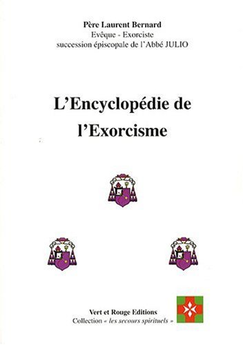 Encyclopédie de l'Exorcisme (l')