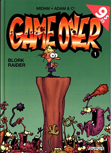 Game over - tome 1 - Blork Raider (Opé été 2016)