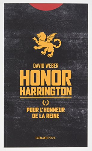 Honor Harrington, Tome 2 : Pour l'honneur de la reine