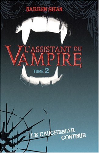 Assistant du vampire - Darren Shan - Roman Vol.2