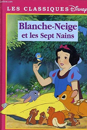 Blanche-Neige et les sept nains (Les classiques Disney.)
