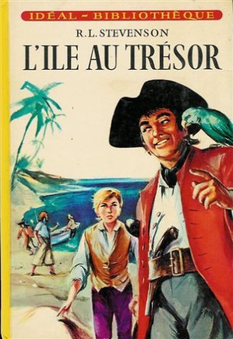 L'ile au trésor : Collection : Idéal bibliothèque cartonnée & illustrée