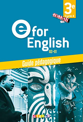 E for English 3e (éd. 2017) - Guide pédagogique - version papier