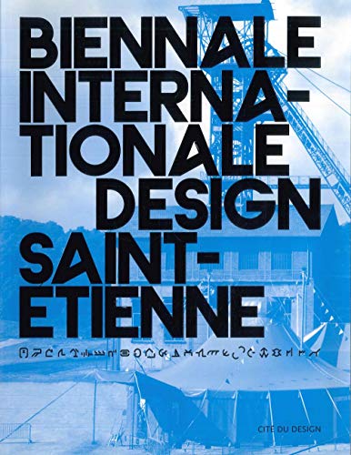 Biennale internationale design Saint-Etienne 2008 : Edition bilingue français-anglais
