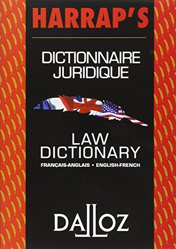 Dictionnaire juridique français-anglais / anglais-français : Law Dictionary French-English/English-French
