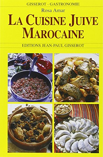 Cuisine juive marocaine : La cuisine de Rosa