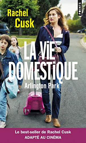 La vie domestique : Arlington Park