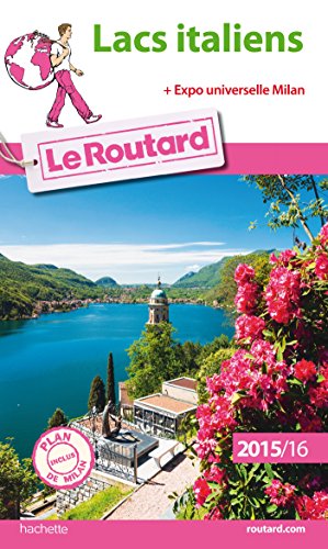 Guide du Routard Lacs italiens 2015/2016