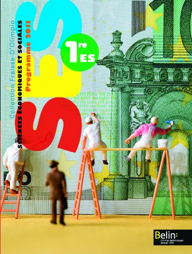 Sciences Economiques et Sociales 1e ES : Programme 2011 (Grand format)