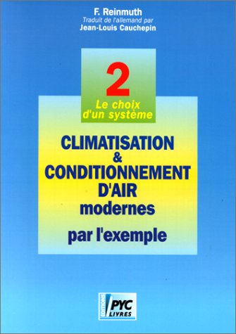 Climatisation et conditionnement d'air, tome 2