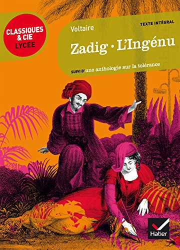 Zadig, L'Ingénu: suivi d'une anthologie sur la tolérance