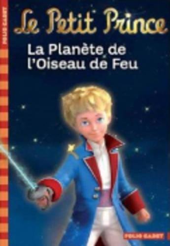 Le Petit Prince, tome 2 : La Planète de l'Oiseau de Feu