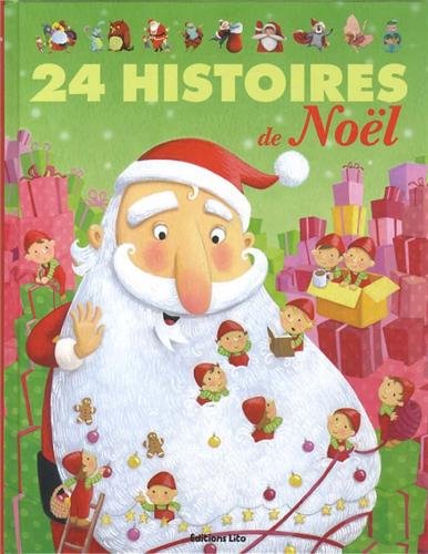 J'aime les Histoires : 24 Histoires de Noël - De 3 à 7 ans