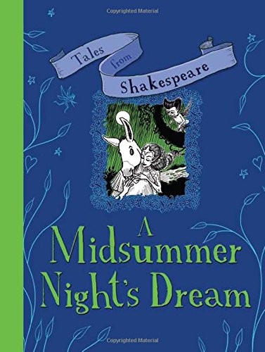 A Tales from Shakespeare: A Midsummer Night's Dream